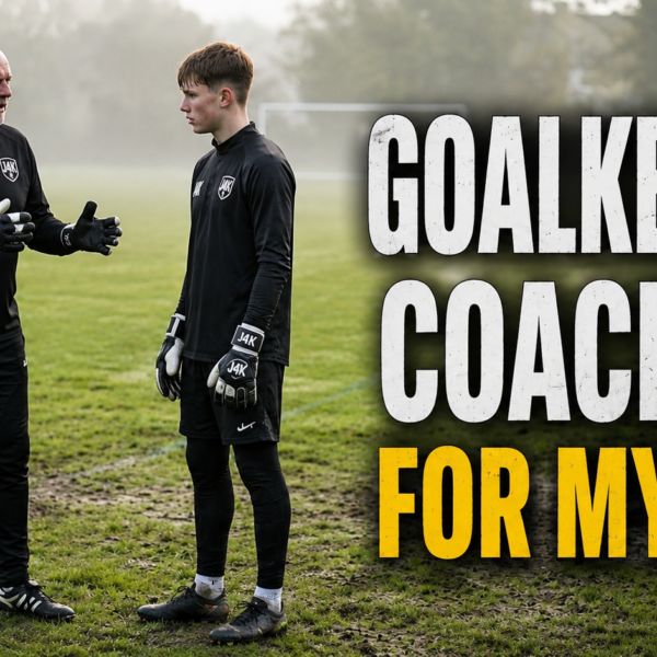 Goalkeeper coaching for my son